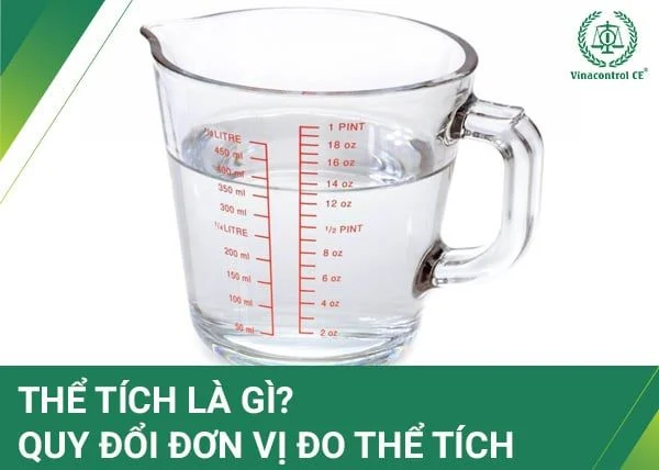 Đơn vị đo thể tích | Bảng đơn vị đo và hướng dẫn quy đổi – Viện Đào Tạo Vinacontrol