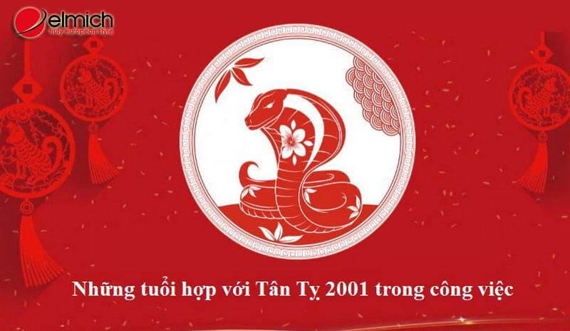 Tuổi Tân Tỵ 2001 hợp tuổi gì để kết hôn, làm ăn