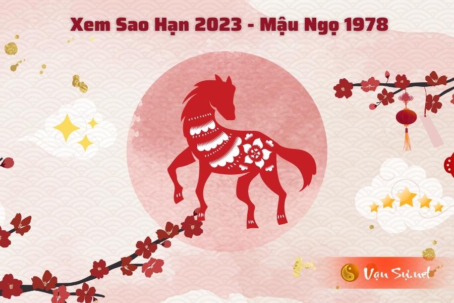 Tử Vi Tuổi Mậu Ngọ 1978 Năm 2023 - Nữ Mạng