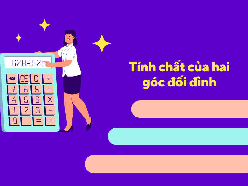 Lý thuyết về hai góc đối đỉnh và bài tập