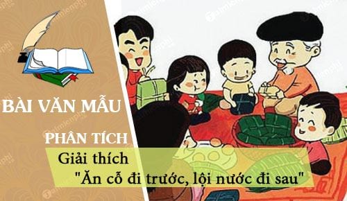 Tìm Hiểu Ý Nghĩa Câu Ngạn Ngữ 'Ăn Cỗ Đi Trước, Lội Nước Đi Sau'