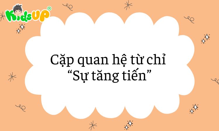 Quan hệ từ là gì? Các cặp quan hệ từ phổ biến trong tiếng Việt