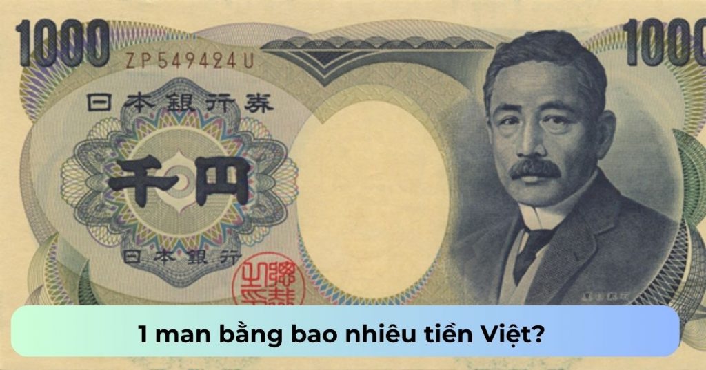 1 man bằng bao nhiêu tiền Việt? Quy đổi man theo tỷ giá mới nhất