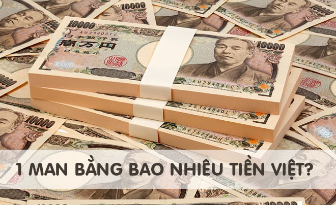 1 Man bằng bao nhiêu tiền Việt? Tỷ giá mới nhất hôm nay